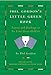 Phil Gordon's Little Green Book: Lessons and Teachings in No Limit Texas Hold'em by