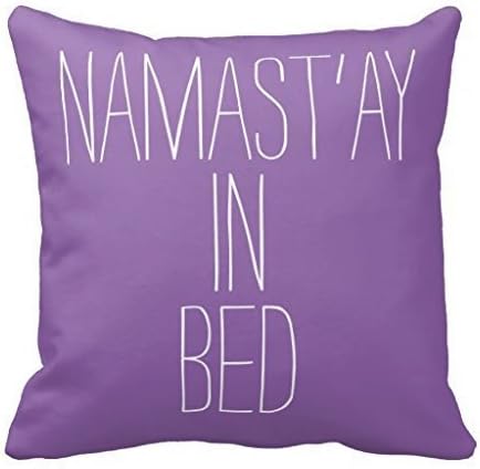 Namastay In Bed Pillow Case