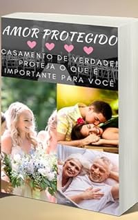Livro Amor Protegido: Aprenda como salvar seu casamento