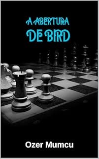 Livro A ABERTURA DE BIRD
