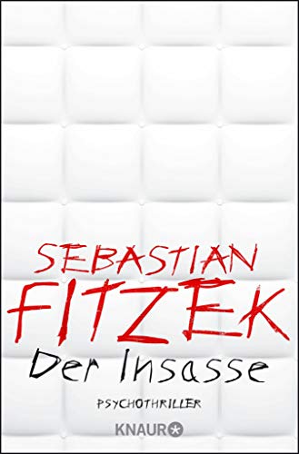 Der Insasse Psychothriller German Edition - 