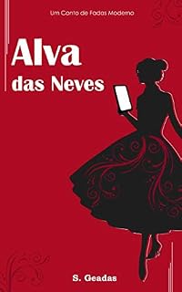 Livro Alva das Neves: Um conto de fadas moderno
