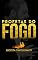 Livro Profetas do Fogo: Profeta Vinicius Iracet