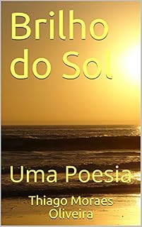 Livro Brilho do Sol : Uma Poesia