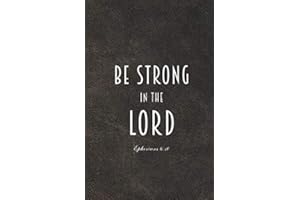 Be Strong in the Lord - Ephesians 6:10: Christian Journal Gifts Brown Faux Leather | Inspirational Bible Verse Journal Notebo