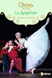 La Sylphide : Le roman du ballet by 