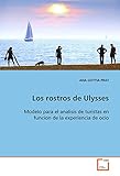 Image de Los rostros de Ulysses: Modelo para el analisis de turistas en funcion de la experiencia de ocio