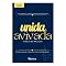 Livro Unida e Avivada: A igreja que prevalece
