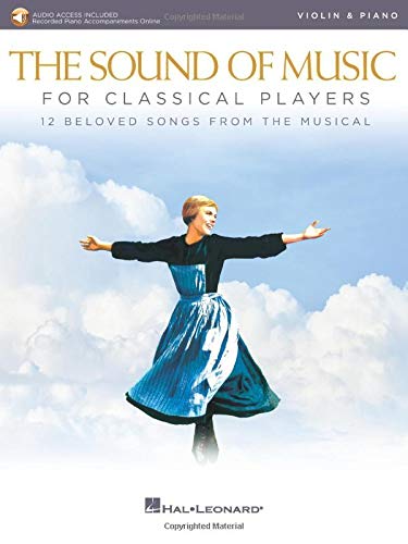 The Sound of Music for Classical Gamers – Violin and Piano: With on-line audio of piano accompaniments