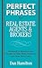 Perfect Phrases for Real Estate Agents & Brokers (Perfect Phrases Series)