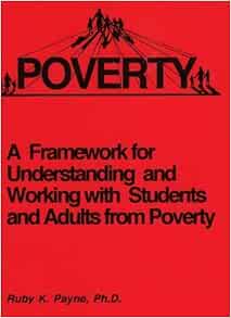 A Framework: Understanding and Working with Students and Adults from