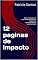 Livro 12 paginas de impacto: Explora os Segredos da Determinação Inabalável do Capitulo 6 de Influence and Impact by Patrícia Santos