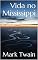 Livro Vida no Mississippi