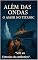 Livro “Além das Ondas: O Amor no Titanic”: “Sob as Estrelas do Atlântico”.