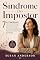 Livro Síndrome Do Impostor: 7 Estratégias Para A Mulher De 30+ Silenciar A Voz Crítica, Vencer A Autossabotagem E Reconhecer O Próprio Valor No Trabalho