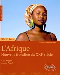 Afrique, nouvelle frontière du XXIe siècle