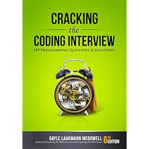 Cracking the Coding Interview, 6th Edition: 189 Programming Questions and Solutions Paperback – July 1, 2015