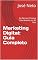 Livro Marketing Digital: Guia Completo: Do Zero ao Primeiro Faturamento em 90 Dias