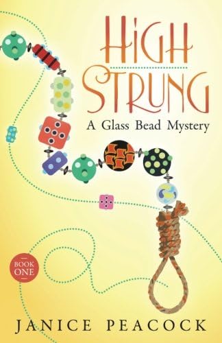 High Strung (Glass Bead Mystery Series)