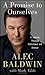 A Promise to Ourselves: A Journey Through Fatherhood and Divorce - Book by Alec Baldwin