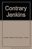 Hardcover CONTRARY JENKINS. Book