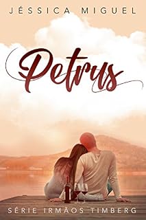 Livro Petrus (Irmãos Timberg Livro 1)