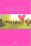 Agatha Ruiz de la Prada : Un jardin de corazones by 
