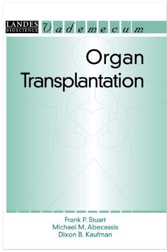 By Frank P. Stuart Organ Transplantation, Second Edition (Landes Bioscience Medical Handbook (Vademe