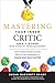 Mastering Your Inner Critic and 7 Other High Hurdles to Advancement: How the Best Women Leaders Practice Self-Awareness to Change What Really Matters - Book by Susan Mackenty Brady