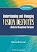 Understanding and Managing Vision Deficits: A Guide for Occupational Therapists
