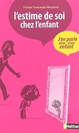 L' estime de soi chez l'enfant