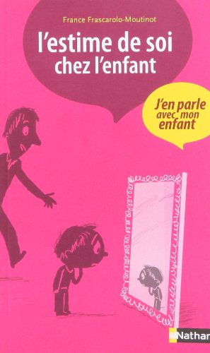 L' estime de soi chez l'enfant
