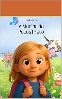 Livro A Menina de Poços Preto: Uma história rimada sobre coragem, identidade e educação
