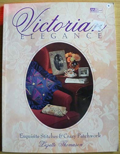 Victorian Elegance by Lezette Thomason