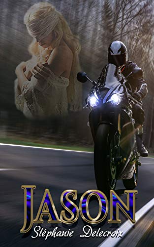 Jason (Black wolves t. 3) (French Edition) by Stéphanie Delecroix