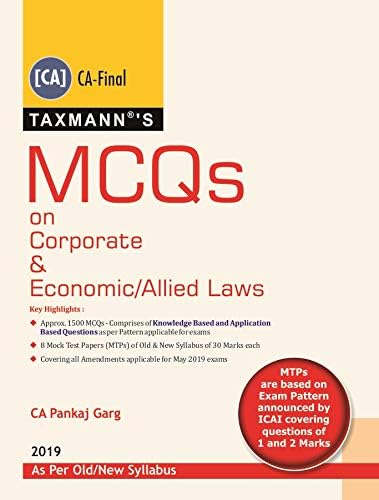 MCQs on Corporate & Economic/Allied Laws (As Per Old/New Syllabus-For May 2019 Exams)(2019 Edition) [Paperback] CA Pankaj Garg