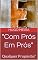 Livro "Com Prós Em Prós": "Qualquer Propósito"?