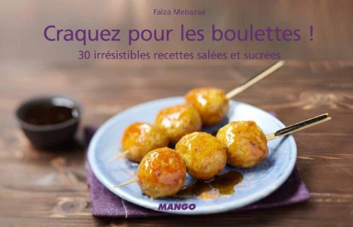 Craquez pour les boulettes !