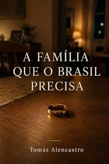 Livro A Família que o Brasil Precisa