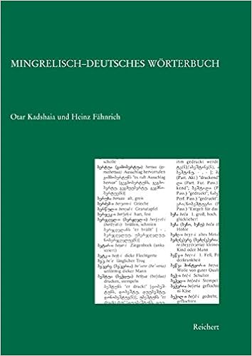 Mingrelisch Deutsches Worterbuch Kaukasienstudien Caucasian Studies Band 3 Amazon De Kadshaia Otar Fahnrich Heinz Bucher
