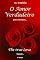 Livro O Amor Verdadeiro: para sempre...
