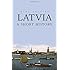 Latvia: A Short History