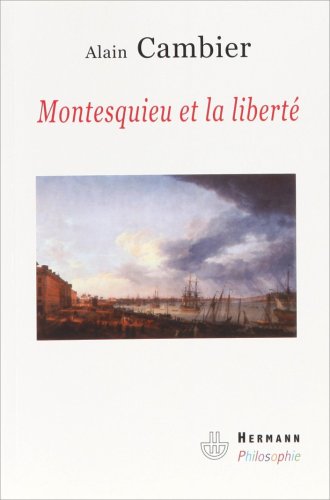 Montesquieu et la liberté