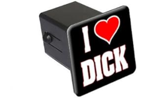 GRAPHICS & MORE I Love Heart Dick - 2" Tow Trailer Hitch Cover Plug Insert