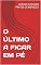 Livro O ÚLTIMO A FICAR EM PÉ
