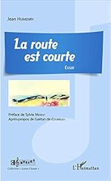 La  route est courte