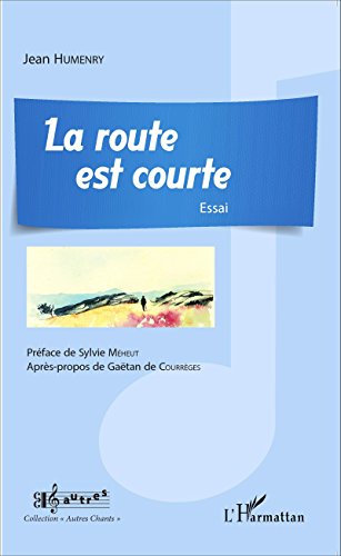La  route est courte