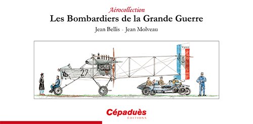 Les  bombardiers de la Grande guerre