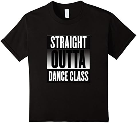 Kids Straight Outta Dance Class T-shirt Ballet Tap Hip Hop Break 8 Black
