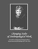 Changing Styles of Anthropological Work (Annual Review of Anthropology Book 2)